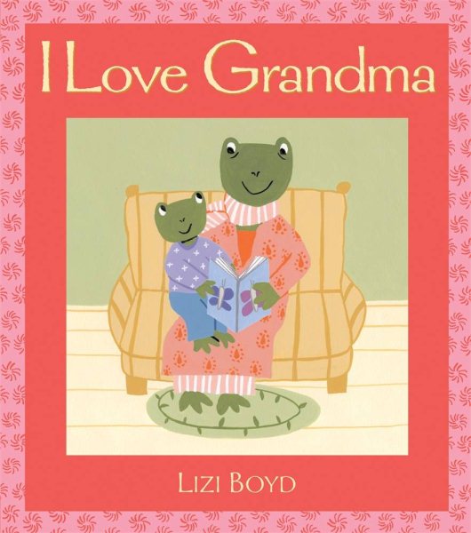 I Love Grandma: Super Sturdy Picture Books cover