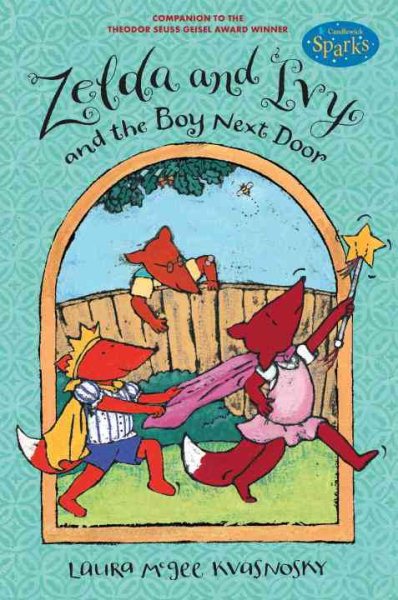 Zelda and Ivy and the Boy Next Door: Candlewick Sparks cover