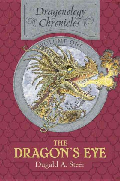 The Dragon's Eye (The Dragonology Chronicles, Vol. 1) cover