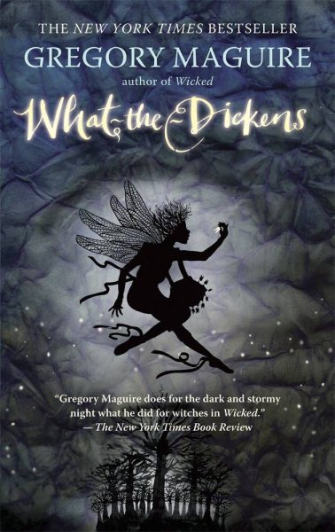 What-the-Dickens: The Story of a Rogue Tooth Fairy cover