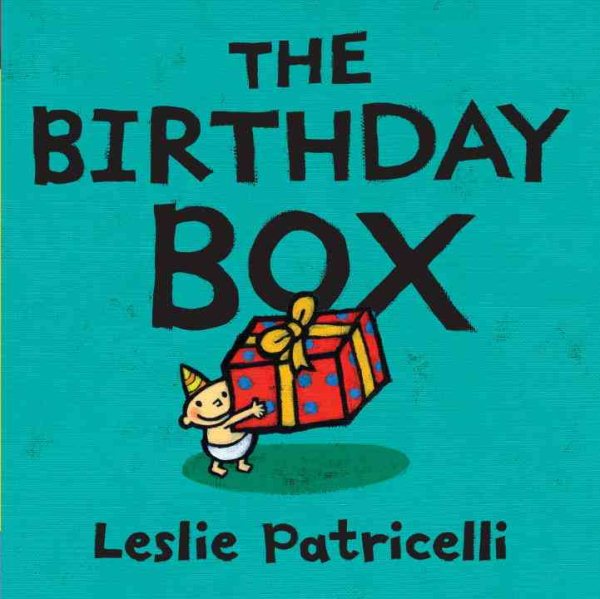 The Birthday Box (Leslie Patricelli board books) cover