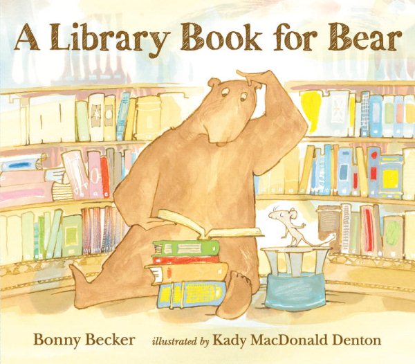 A Library Book for Bear (Bear and Mouse) cover