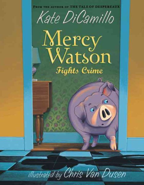 Mercy Watson Fights Crime cover