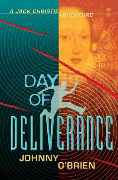 Day of Deliverance: A Jack Christie Adventure