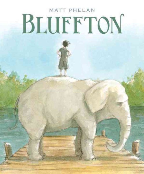 Bluffton: My Summers with Buster Keaton cover