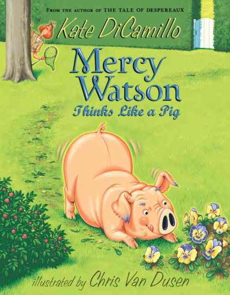 Mercy Watson Thinks Like a Pig cover