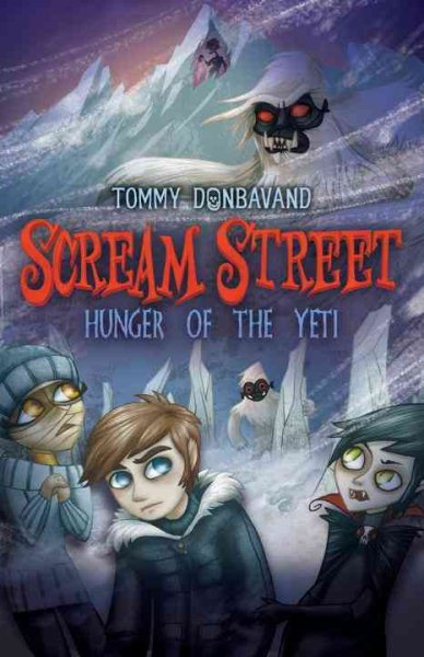 Scream Street: Hunger of the Yeti cover