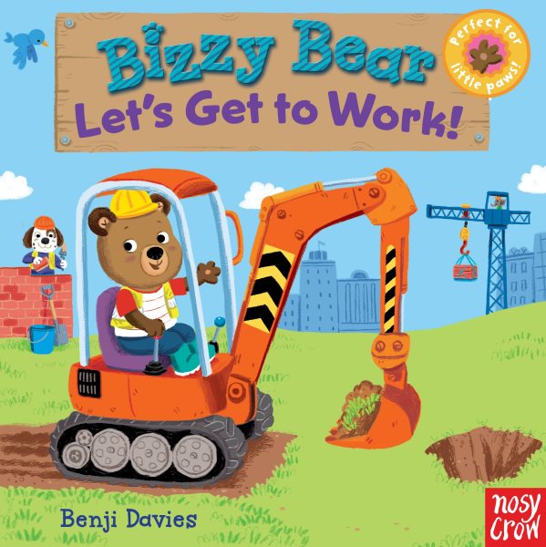 Bizzy Bear: Let's Get to Work! cover