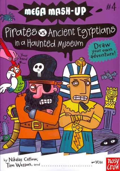 Mega Mash-Up: Ancient Egyptians vs. Pirates in a Haunted Museum cover