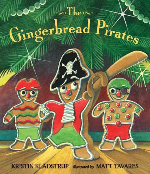 The Gingerbread Pirates Gift Edition cover