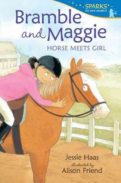 Bramble and Maggie: Horse Meets Girl (Candlewick Sparks) cover