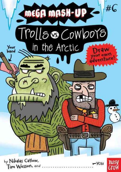 Mega Mash-Up: Trolls vs. Cowboys in the Arctic cover