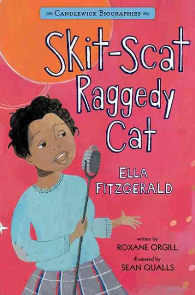 Skit-Scat Raggedy Cat: Candlewick Biographies: Ella Fitzgerald cover