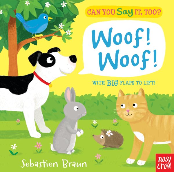 Can You Say It, Too? Woof! Woof! cover