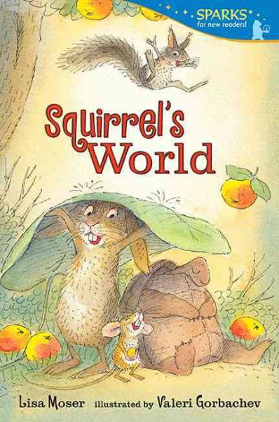 Squirrel's World: Candlewick Sparks cover