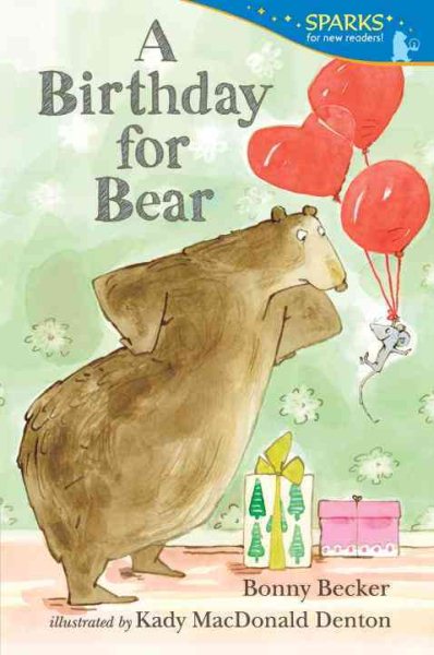 A Birthday for Bear: Candlewick Sparks cover