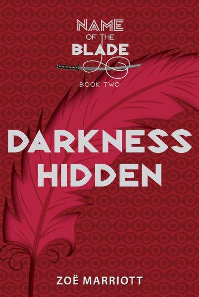 Darkness Hidden: The Name of the Blade, Book Two cover