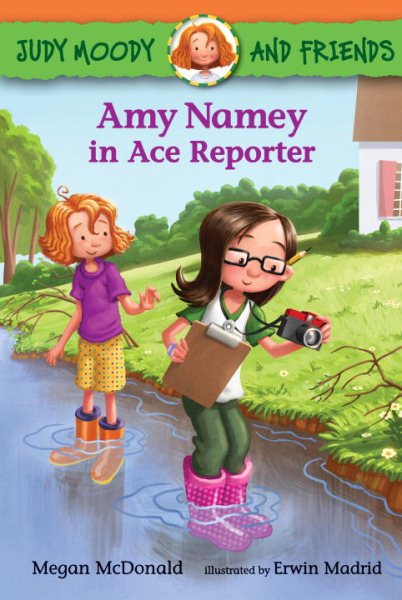 Judy Moody and Friends: Amy Namey in Ace Reporter cover