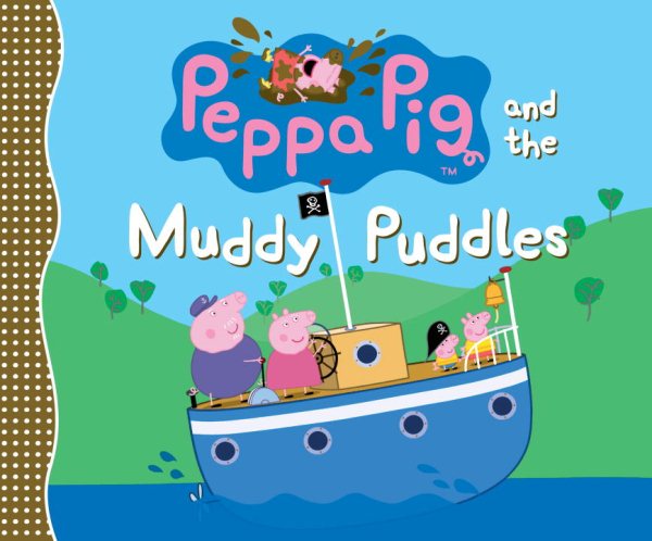 Peppa Pig and the Muddy Puddles cover