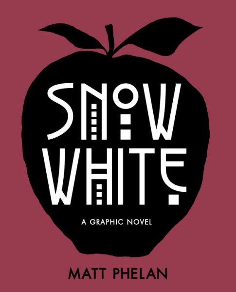 Snow White: A Graphic Novel cover