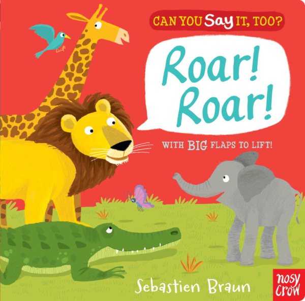 Can You Say It, Too? Roar! Roar! cover