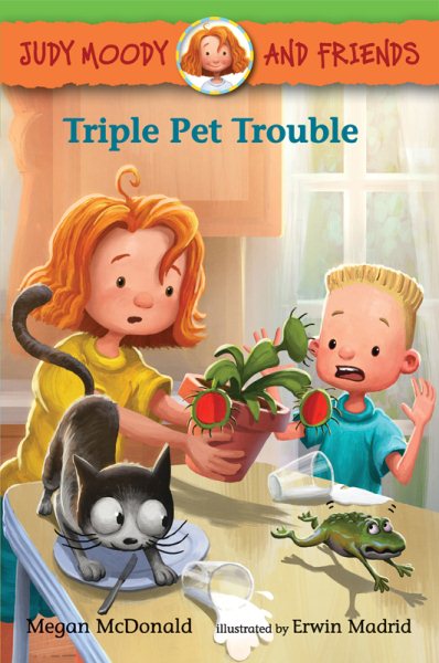 Judy Moody and Friends: Triple Pet Trouble cover