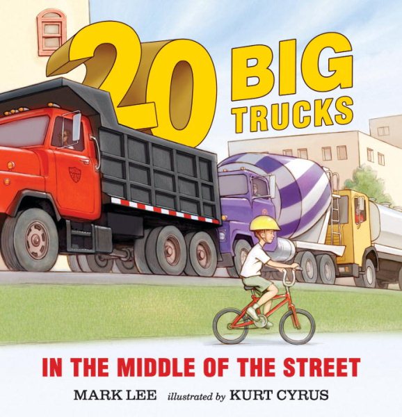 Twenty Big Trucks in the Middle of the Street cover