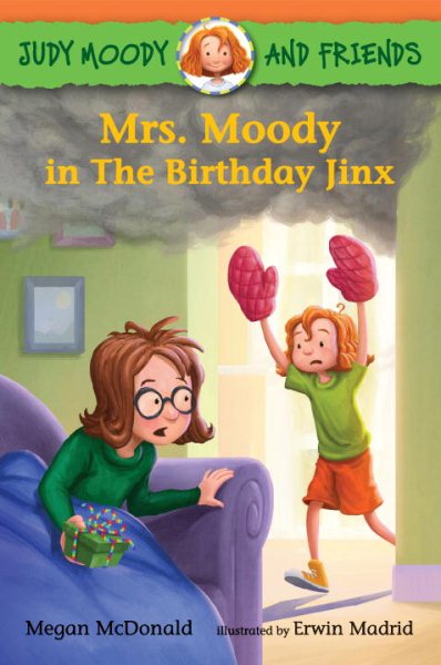 Judy Moody and Friends: Mrs. Moody in The Birthday Jinx cover