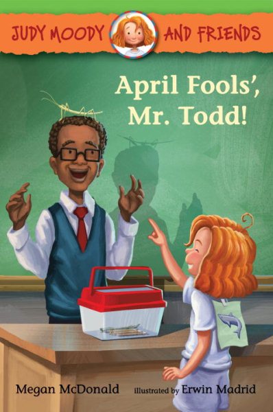 April Fools', Mr. Todd! (Judy Moody and Friends) cover