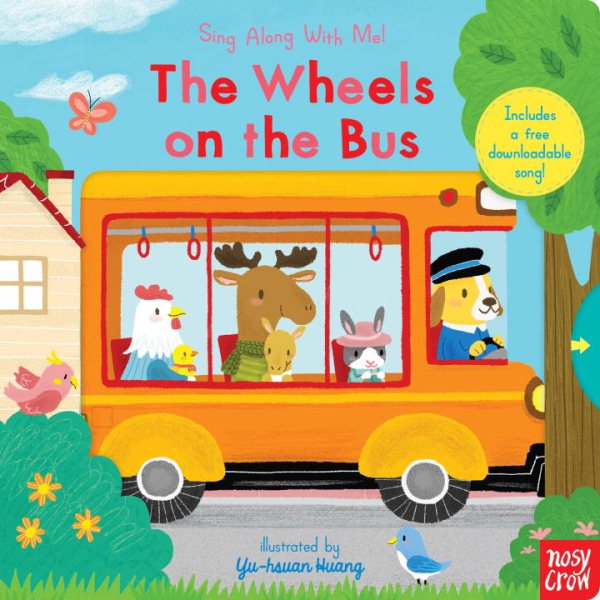 The Wheels on the Bus: Sing Along With Me! cover