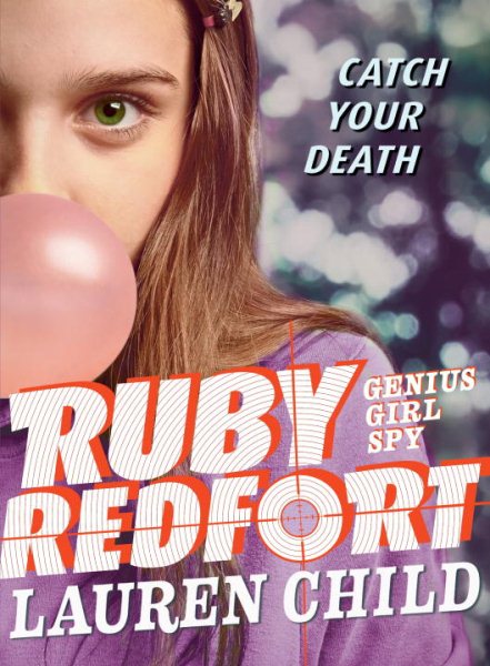 Ruby Redfort Catch Your Death cover