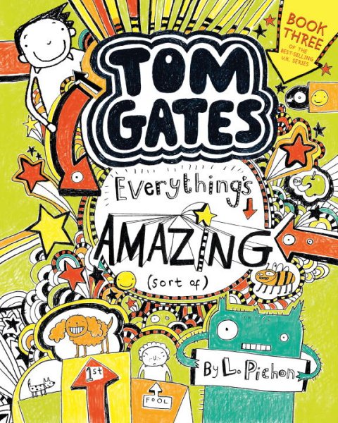 Tom Gates: Everything's Amazing (Sort Of) cover