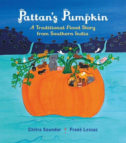 Pattan's Pumpkin: An Indian Flood Story cover