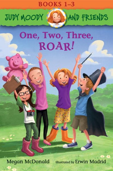 Judy Moody and Friends: One, Two, Three, ROAR!: Books 1-3 cover
