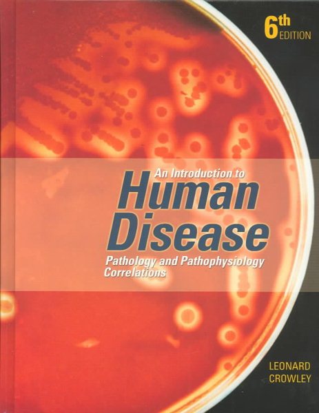 An Introduction to Human Disease: Pathology and Pathophysiology Correlations cover