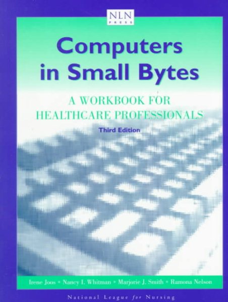 Computers in Small Bytes: A Workbook for Healthcare Professionals cover