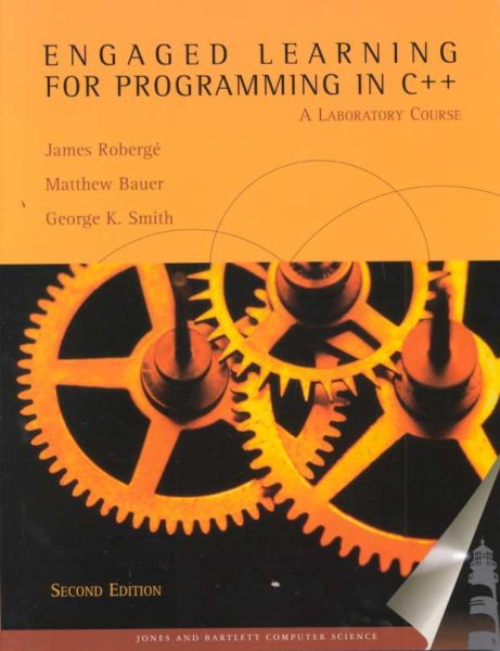 Engaged Learning for Programming in C++: A Laboratory Course
