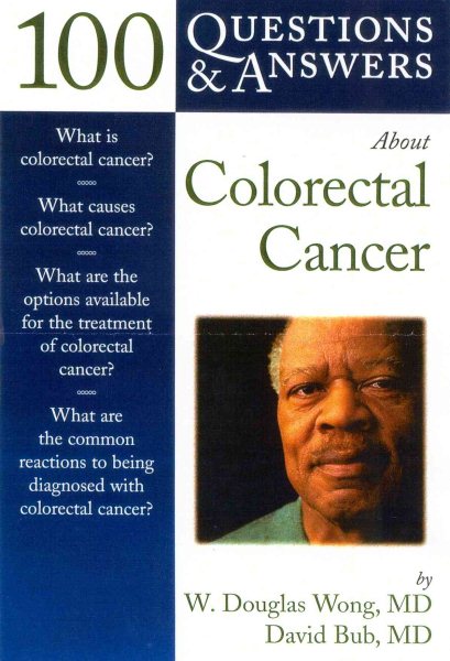 100 Questions & Answers About Colorectal Cancer cover