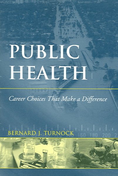 Public Health: Career Choices That Make a Difference cover