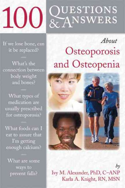 100 Questions  &  Answers About Osteoporosis And Osteopenia (100 Questions and Answers About...) cover