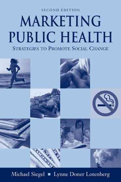 Marketing Public Health: Strategies To Promote Social Change cover