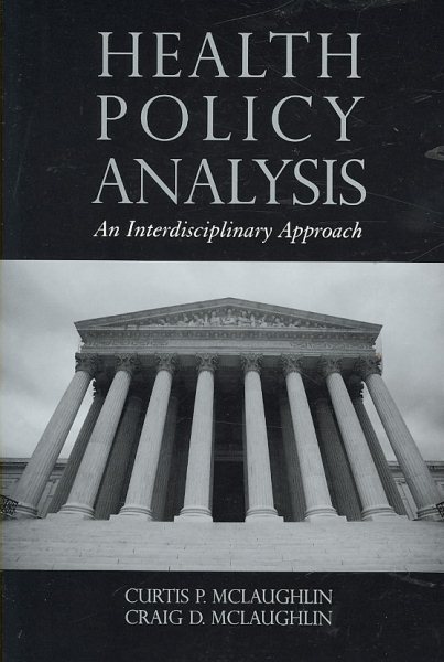 Health Policy Analysis: An Interdisciplinary Approach cover