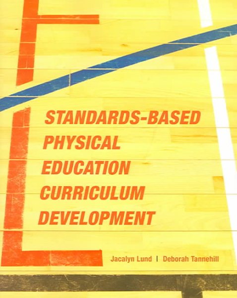 Standards-Based Physical Education Curriculum Development cover