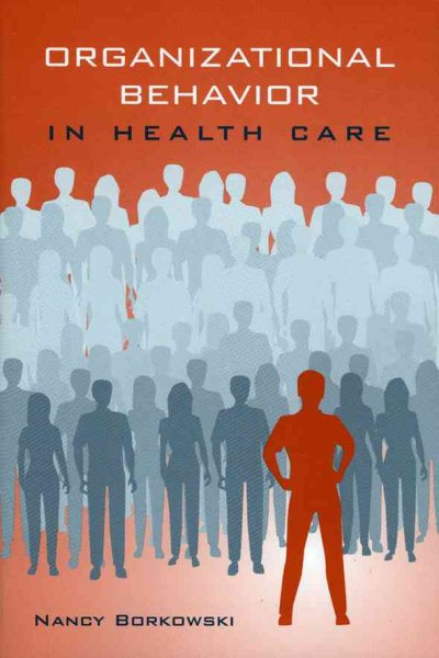 Organizational Behavior In Health Care cover