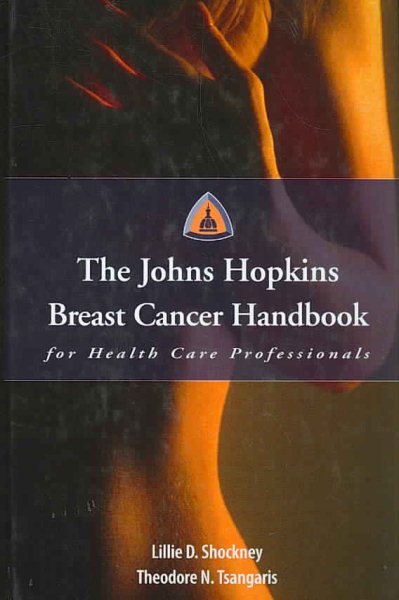 The Johns Hopkins Breast Cancer Handbook for Health Care Professionals (Hardcover) cover