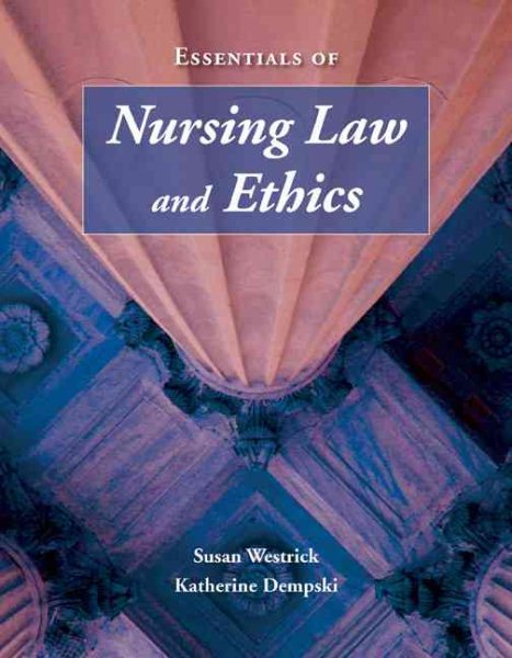 Essentials Of Nursing Law And Ethics cover