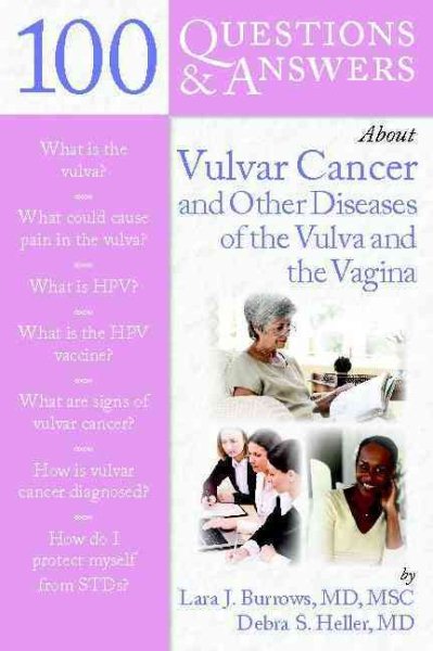 100 Questions & Answers About Vulvar Cancer and Other Diseases of the Vulva and Vagina cover