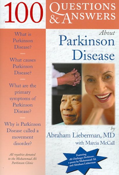 100 Questions & Answers About Parkinson Disease (100 Questions and Answers About...) cover