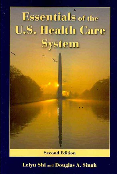 Essentials Of The U.S. Health Care System cover