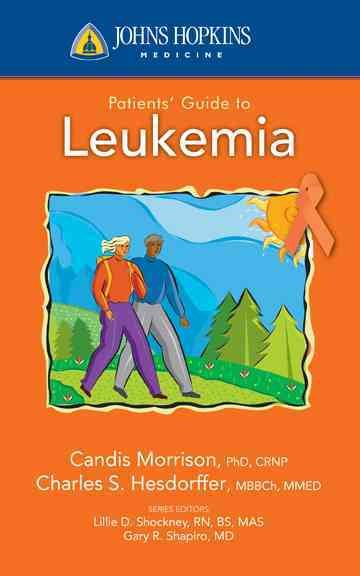 Johns Hopkins Patients' Guide to Leukemia (Johns Hopkins Medicine) cover